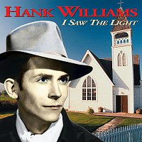 I Saw The Light [Expanded Edition]