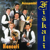Ansambl Fiškali – Huncuti