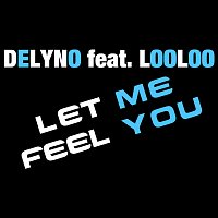 Přední strana obalu CD Let Me Feel You