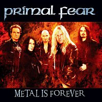 Primal Fear – Metal Is Forever