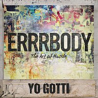 Yo Gotti – Errrbody