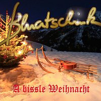 Bluatschink – A bissle Weihnacht