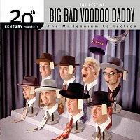 Big Bad Voodoo Daddy – Best Of/20th Century