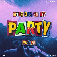 Prells, Roc Meiniac, Lille Saus – Hver dag er et party (Punch)