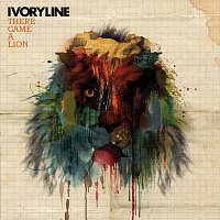 Ivoryline – There Came A Lion