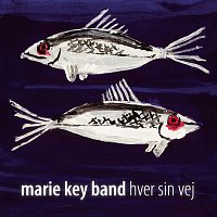 Marie Key Band – Hver Sin Vej