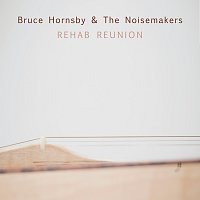 Bruce Hornsby – Rehab Reunion