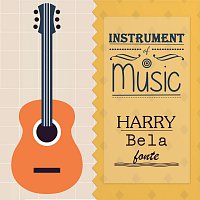 Harry Belafonte – Instrument Of Music