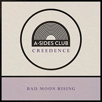 A-Sides Club – Bad Moon Rising