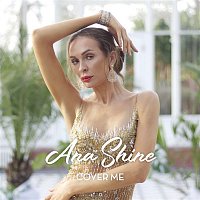 Ana Shine – Cover Me