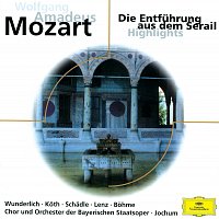 Erika Koth, Friedrich Lenz, Fritz Wunderlich, Lotte Schadle, Kurt Bohme – Mozart: Entfuhrung aus dem Serail - Highlights