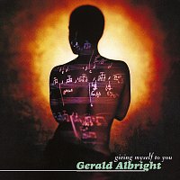 Gerald Albright – Giving Myself To You