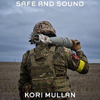 Kori Mullan, 52Blu – Safe and Sound (feat. 52Blu)
