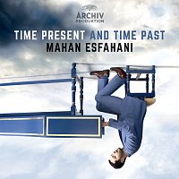 Mahan Esfahani, Concerto Koln – Time Present And Time Past