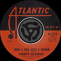 Percy Sledge – When A Man Loves A Woman / Love Me Like You Mean It [Digital 45]