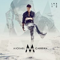 Mickael Carreira – Instinto