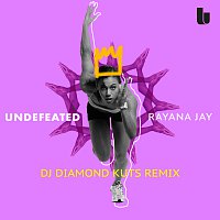 Rayana Jay – Undefeated [DJ Diamond Kuts Remix]