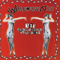 Wanastowi Vjecy – 333 stříbrnejch stříkaček