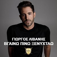 Giorgos Livanis – Vgaino Pino Ksenixtao