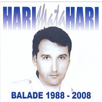 Hari Mata Hari – Balade 1988 - 2008