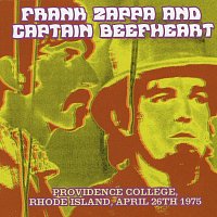 Frank Zappa, Captain Beefheart – Providence College, Rhode Island, April 26th 1975 (Live)