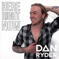 Dan Ryder – Here Right Now