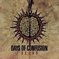 Days Of Confusion – Seeds