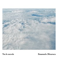 Emanuele Misuraca – Tra le nuvole
