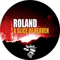 Roland – A Slice Of Heaven