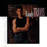 Randy Travis – No Holdin' Back