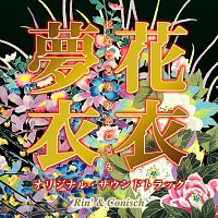 CONISCH, Rin' – Hanagoromo Yumegoromo [Original Motion Picture Soundtrack]
