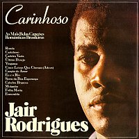 Jair Rodrigues – Carinhoso - As Mais Belas Cancoes Romanticas Brasileiras
