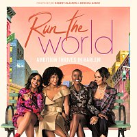 Run The World: Season 1 [Music from the STARZ Original Series]