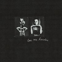 Ariana Grande, The Weeknd – Love Me Harder