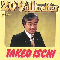 Takeo Ischi – 20 goldene Volltreffer