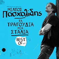 Miltos Pashalidis – Ta Tragoudia Mia Stalia - Best Of