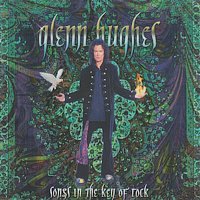 Glenn Hughes – Songs in the Key of Rock
