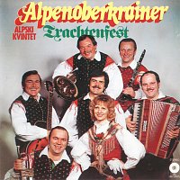 Original Alpenoberkrainer – Trachtenfest