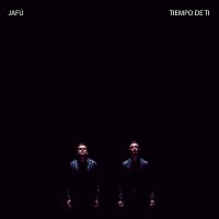 Jafú – Tiempo De Ti