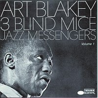 Art Blakey & The Jazz Messengers – Three Blind Mice