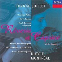 Chantal Juillet, Orchestre symphonique de Montréal, Charles Dutoit – Fauré/Ysaye/Ravel/Lalo etc.: Reverie et Caprice
