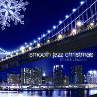 Různí interpreti – Smooth Jazz Christmas