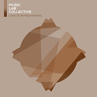 Music Lab Collective – Lord Of All Hopefulness (arr. piano)