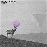 Henrik Huber – Effigy