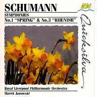 Royal Liverpool Philharmonic Orchestra, Marek Janowski – Schumann: Symphonies No. 1 "Spring" & No. 3 "Rhenish"
