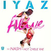 Iyaz – Alive (feat. Nash Overstreet of Hot Chelle Rae)