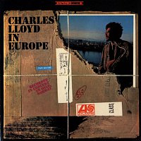 Charles Lloyd Quartet – Charles Lloyd In Europe