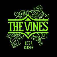 The Vines – He's A Rocker
