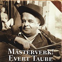Evert Taube – Masterverk