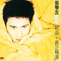 Jacky Cheung – Zhen Ai (Xin Qu + Zhen Zheng Jing Xuan)